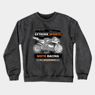 Feel the Adrenaline Ride - Motor Racer Crewneck Sweatshirt